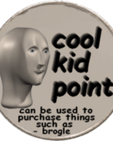 Cool Kid Points Surreal Memes Wiki Fandom