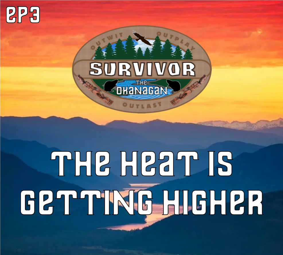 The Heat Is Getting Higher, Survivor Fanon Wiki