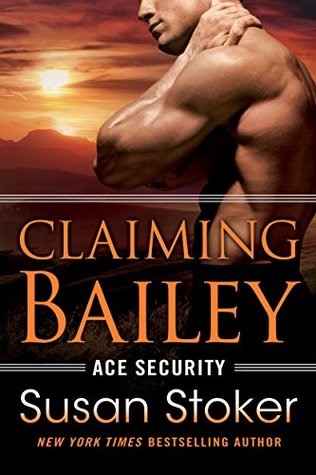 CLAIMING BAILEY | SUSAN STOKER Wiki | Fandom