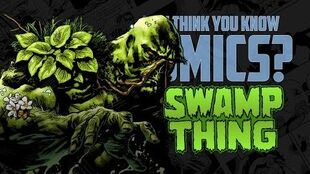 Swamp Thing - You Think You Know Comics?