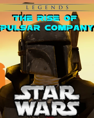 The Rise Of Pulsar Company Star Wars Fanon Fandom