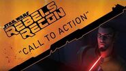 Rebels Recon 12 Inside "Call to Action"
