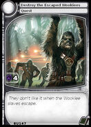 Destroy the Escaped Wookiees