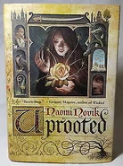 Uprooted by Naomi Novik