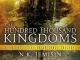 The Hundred Thousand Kingdoms