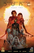 Dune Part Two: The Official Movie Graphic Novel, written by Lilah Sturges, art by Drew Johnson and Zid, cover art by Bill Sienkiewicz
