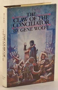 The Claw of the Conciliator by Gene Wolfe