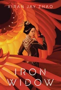 Iron Widow by Xiran Jay Zhao