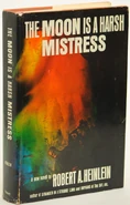 The Moon is a Harsh Mistress by Robert Heinlein
