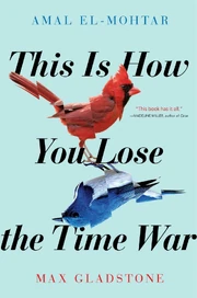 141-this-is-how-you-lose-the-time-war