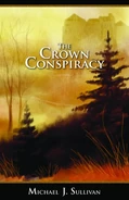 The Crown Conspiracy by Michael J. Sullivan