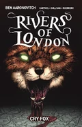 Rivers of London: Cry Fox by Ben Aaronovitch, Andrew Cartmel, Lee Sullivan and Luis Guerrero