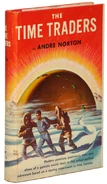 The Time Traders by Andre Norton