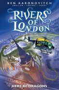 Rivers of London: Here Be Dragons by Ben Aaronovitch, James Swallow, Andrew Cartmel, and José María Beroy