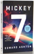 Mickey7 by Edward Ashton