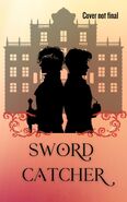 Sword Catcher | The Sword Catcher Wiki | Fandom