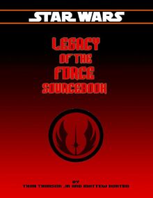 Legacy of the Force Sourcebook