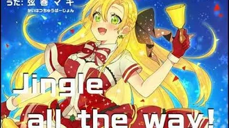 弦巻マキからクリスマスプレゼント報告。あの弦巻マキがついに歌う！？
