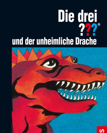 Der Unheimliche Drache Die Drei Fragezeichen Wiki Fandom
