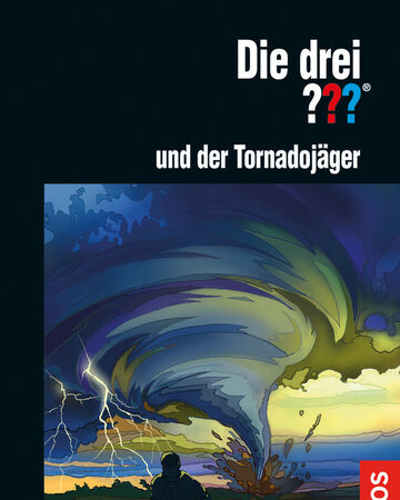 Der Tornadojäger | Die drei Fragezeichen Wiki | Fandom