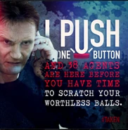 Taken meme poster 2015.png (542 KB) Meme poster made during the year of the sequel Taken 3 on social media