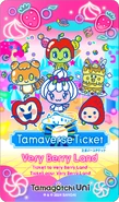 Very Berry Land Tamaverse ticket