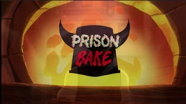 Prison Bake