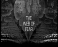 The Web of Fear