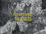 Remembering The Aztecs (documentary)