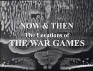 Now & Then: The Locations of The War Games, released on The War Games