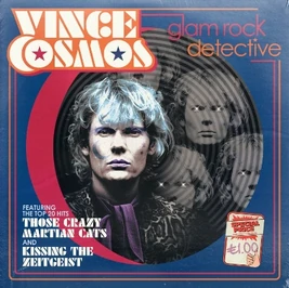 Vince Cosmos- Glam Rock Detective