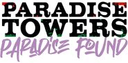 Paradise Towers Paradise Found Original Logo