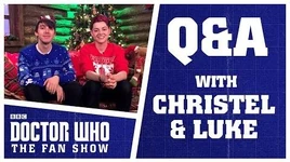 Q&A With Christel Dee & Luke Spillane - Doctor Who The Fan Show