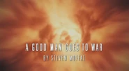 A Good Man Goes to War
