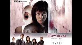 Torchwood Slow Decay