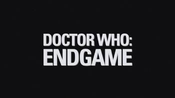 Doctor Who- Endgame
