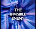 The Invisible Enemy