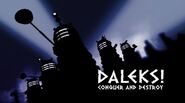 Daleks! Conquer and Destroy