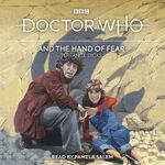 Doctor Who And The Hand of Fear audiobook