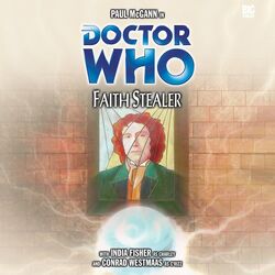 Faith Stealer (audio story) | Tardis | Fandom