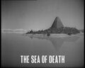 "The Sea of Death"