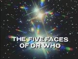The Five Faces of Doctor Who