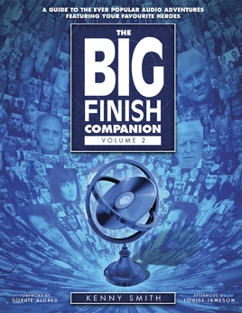 The Big Finish Companion Volume 2