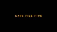 Case File Five