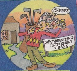 Duntyrranizing Retirement Village