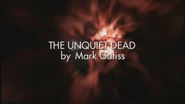 The Unquiet Dead