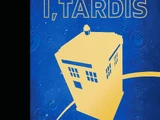 I, TARDIS: Memories of an Impossible Blue Box (anthology)