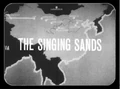 "The Singing Sands"