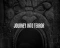 "Journey into Terror"