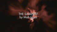 The-satan-pit-title-card.jpg (44 KB) The Satan Pit